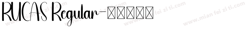 RUCAS Regular字体转换